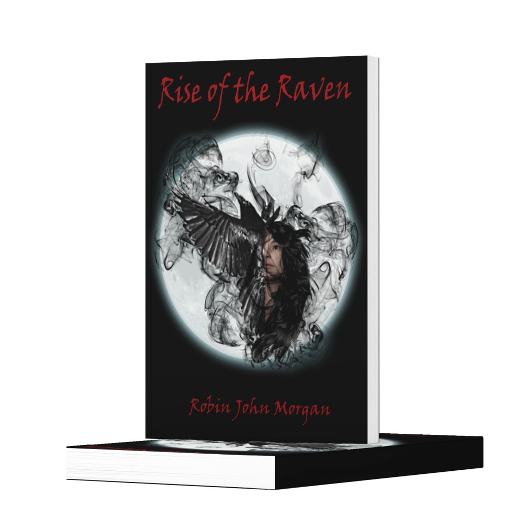 Rise of the Raven by Robin John Morgan